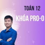 TOÁN 12 KHÓA PRO – 01