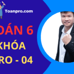 TOÁN 6 KHÓA PRO – 04